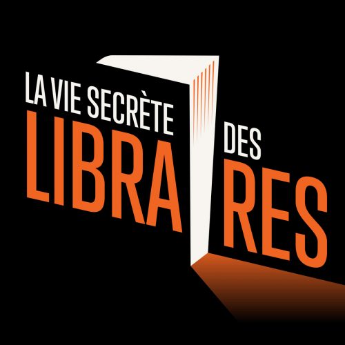 La vie secrète des libraires